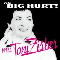 Purchase Toni Fisher - The Big Hurt