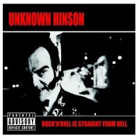 Purchase Unknown Hinson - Rock And Roll Is Straight From Hell