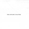 Buy The Antlers - Cold War (EP) Mp3 Download