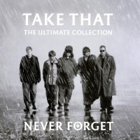 Purchase Take That - The Ultimate Collection - Never Forget
