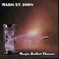 Purchase Mark St. John - Magic Bullet Theory