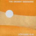 Buy Desert Sessions - Volumes 5 & 6 Mp3 Download