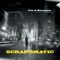 Purchase Scrapomatic - I'm A Stranger (And I Love The Night )