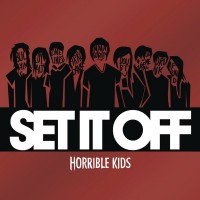 Purchase Set It Off - Horrible Kids