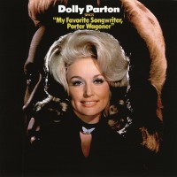 Purchase Dolly Parton - Dolly Parton Sings "My Favorite Songwriter, Porter Wagoner"