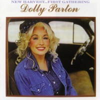 Purchase Dolly Parton - New Harvest...First Gathering (Vinyl)