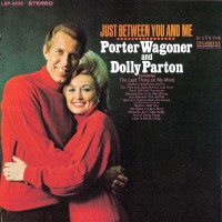 Purchase Dolly Parton & Porter Wagoner - Just Between You And Me (Vinyl)