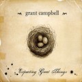Buy Grant Campbell - Expecting Great Things Mp3 Download