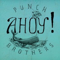 Purchase Punch Brothers - Ahoy! (EP)