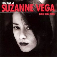 Purchase Suzanne Vega - The Best Of Suzanne Vega - Tried And True