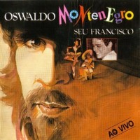 Purchase Oswaldo Montenegro - Seu Francisco-Ao Vivo