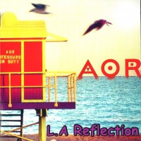Purchase AOR - L.A Reflection (Remastered 2012)