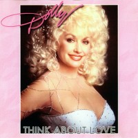 Purchase Dolly Parton - Think About Love