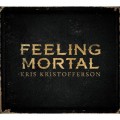 Buy Kris Kristofferson - Feeling Mortal Mp3 Download