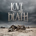 Buy Love and Death - Between Here And Lost Mp3 Download