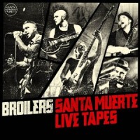 Purchase Broilers - Santa Muerte Live Tapes CD1