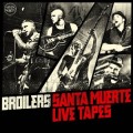 Buy Broilers - Santa Muerte Live Tapes CD2 Mp3 Download