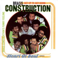 Purchase Brass Construction - Get Up To Get Down: Brass Construction's Funky Feeling
