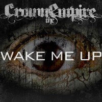 Purchase Crown The Empire - Wake Me Up (CDS)