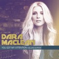 Buy Dara Maclean - You Got My Attention (Deluxe Edition) Mp3 Download