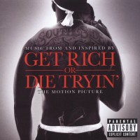 Purchase VA - Get Rich Or Die Tryin': Music From And Inspired By The Motion Picture