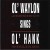 Buy Waylon Jennings - Ol' Waylon Sings Ol' Hank (Reissued 1994)` Mp3 Download
