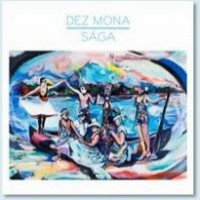 Purchase Dez Mona - Saga