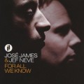 Buy Jef Neve - For All We Know (With Jose James) Mp3 Download
