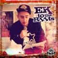 Buy Eko Fresh - Ek To The Roots CD2 Mp3 Download