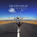 Buy Fish On Friday - Airborne Mp3 Download