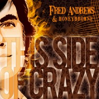 Purchase Fred Andrews & Honeybrowne - This Side Of Crazy