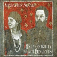 Purchase Holly Golightly & The Brokeoffs - Sunday Run Me Over