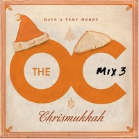Purchase VA - The O.C. Mix 3: Have A Very Merry Chrismukkah