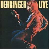 Purchase Rick Derringer - Derringer Live (Vinyl)