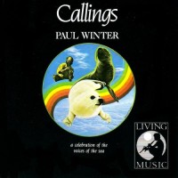 Purchase Paul Winter - Callings (Remastered 2007)