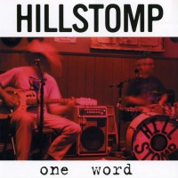 Purchase Hillstomp - One Word