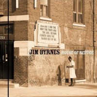 Purchase Jim Byrnes - House Of Refuge