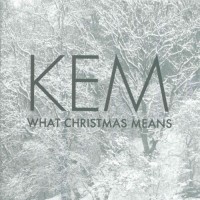 Purchase Kem - What Christmas Means