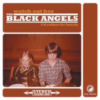 Purchase The Black Angels - Watch Out Boy