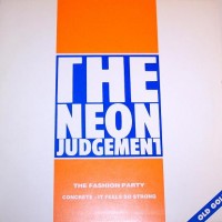 Purchase The Neon Judgement - The Fashion Party (VLS)