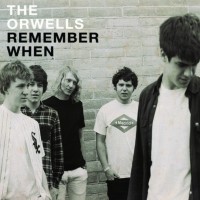 Purchase The Orwells - Remember When