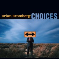 Purchase Brian Bromberg - Choices
