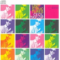 Purchase Cecil Taylor - Unit Structures
