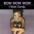 Buy Bow Wow Wow - I Want Candy (Remastered 1993) Mp3 Download