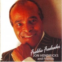 Purchase Jon Hendricks And Friends - Freddie Freeloader