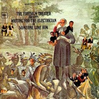 Purchase The Firesign Theatre - Waiting For The Electrician Or Someone Like Him (Vinyl)