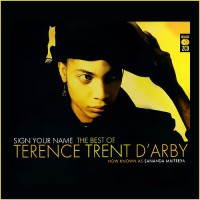 Purchase Terence Trent D'arby - Sign Your Nam e: The Best Of Terence Trent D'arby CD1