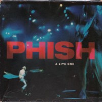 Purchase Phish - A Live One (With Unbekannter Künstler) CD2
