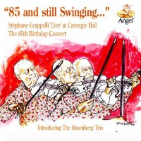 Purchase Stephane Grappelli - 85 & Still Swinging (Live At Carnegie Hall)