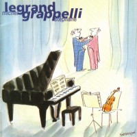 Purchase Stephane Grappelli - Legrand & Grappelli (With Michel Legrand)